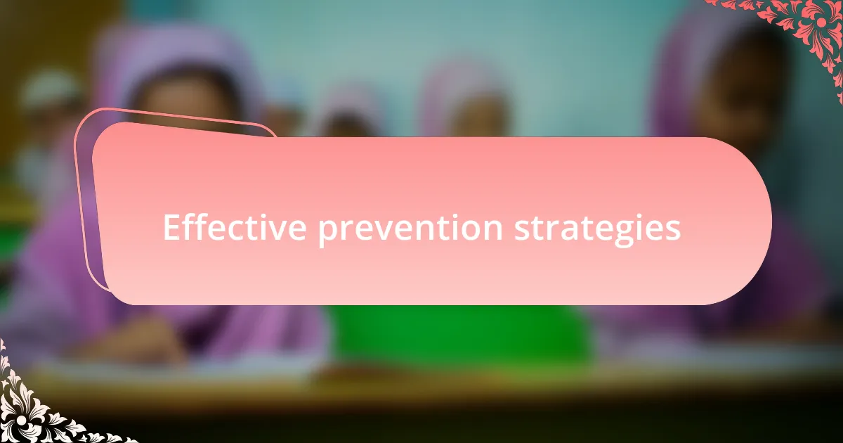 Effective prevention strategies
