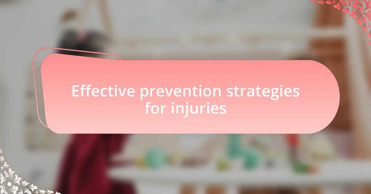 Effective prevention strategies for injuries