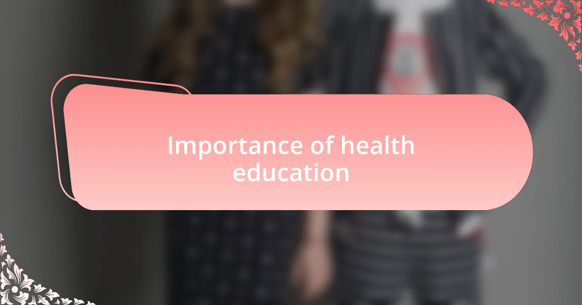 Importance of health education