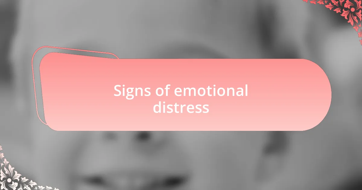 Signs of emotional distress